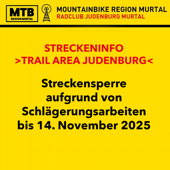 Sendertrail - Sperre aufgrund von Schlägerarbeiten