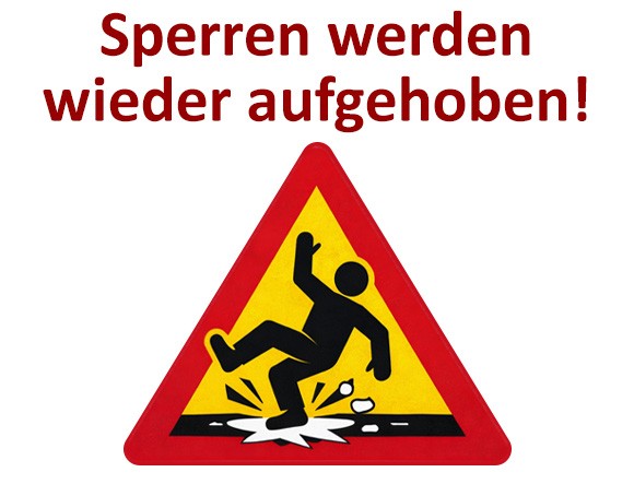 WEGSPERREN AUFGEHOBEN!